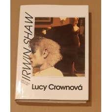 Irwin Shaw - Lucy Crownová